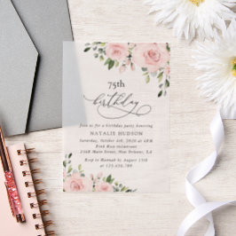 Blush Flowers, Pink Flowers, Greenery, Birthday Vellum Uitnodigingen