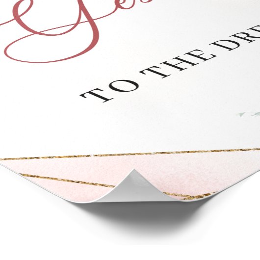 Blush fourgoud Zeg ja tegen het Dress Game-teken Poster (Hoek)