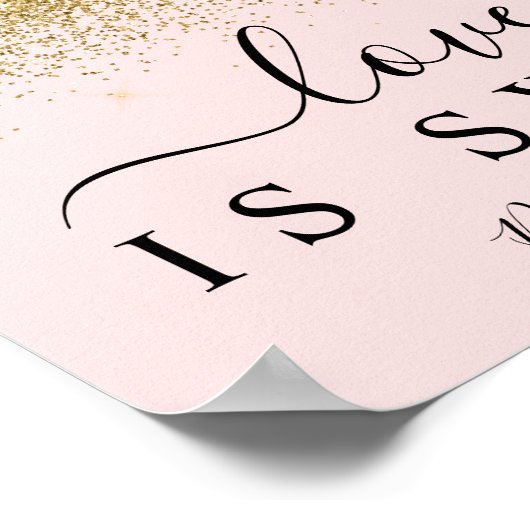 Blush & Gold Glitter Love is Sweet Dessert Sign Poster (Hoek)