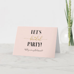 Blush Lets Bridal Party Zal je mijn Bridesmaid zij Kaart