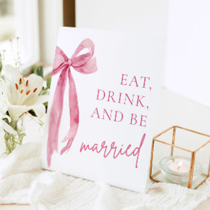 Blush Pink Bow Eet Drink en wees getrouwd teken Reclamebord Met Voetstuk