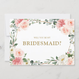 Blush Pink Floral Gold zal mijn bruidsmeisje zijn. Kaart