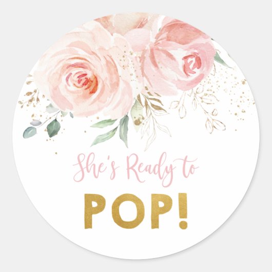 Blush Pink Floral Gold Ze is klaar om te Poppen Ronde Sticker (Voorkant)