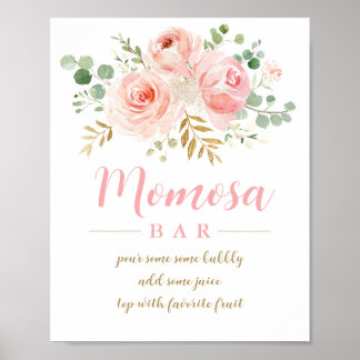 Blush Pink Floral Momosa Bar Sign. Poster
