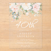 Blush Pink Floral Womans 40th Birthday Party Acryl Uitnodigingen (Voorkant)