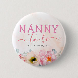 Blush Pink Flowers Cute Nanny to be Baby shower Ronde Button 5,7 Cm