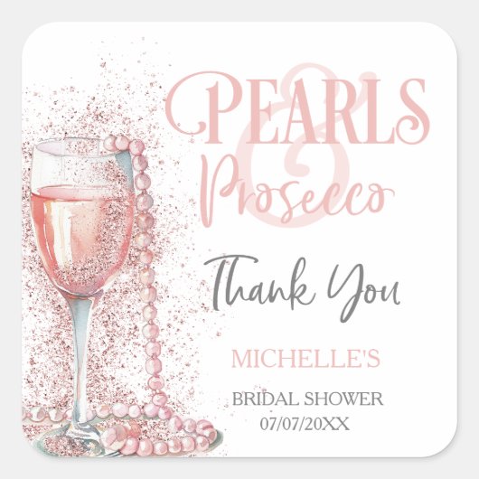 Blush Pink Glitter Parels en Prosecco Bedankt Vierkante Sticker (Voorkant)