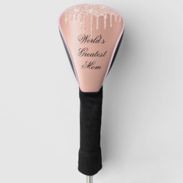 Blush Pink met glitter drips-World's Greatest Mom Golfheadcover