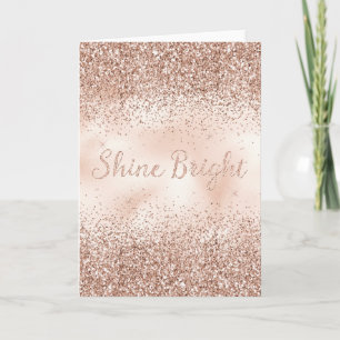 Blush Pink Roos Glitter Shine Bright Quote Kaart