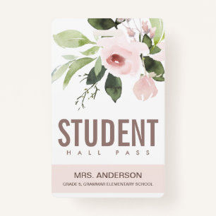 BLUSH PINK ROSE FLORAL STUDENT TEACHER HALL PASS BADGE