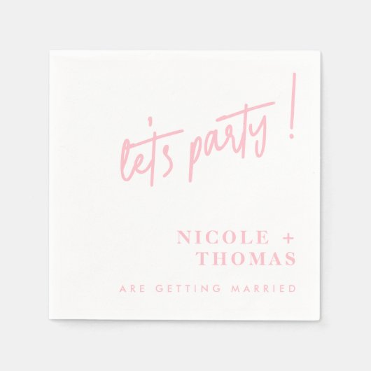 Blush roze bruiloft servetten - Laten we feesten! (Voorkant)