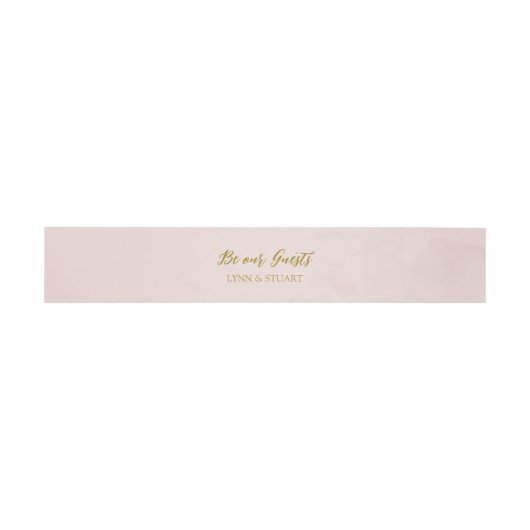 Blush roze en goud 'Be Our Guest' bruiloft Uitnodigingen Wikkel (Vlak)