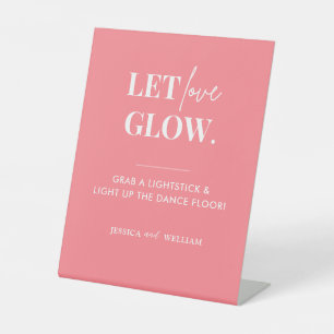 Blush roze Let Love Glow Weddenschap Reclamebord Met Voetstuk