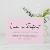Blush roze Love is Patiënt Wedding Postponed Kaart (Staand voorkant)