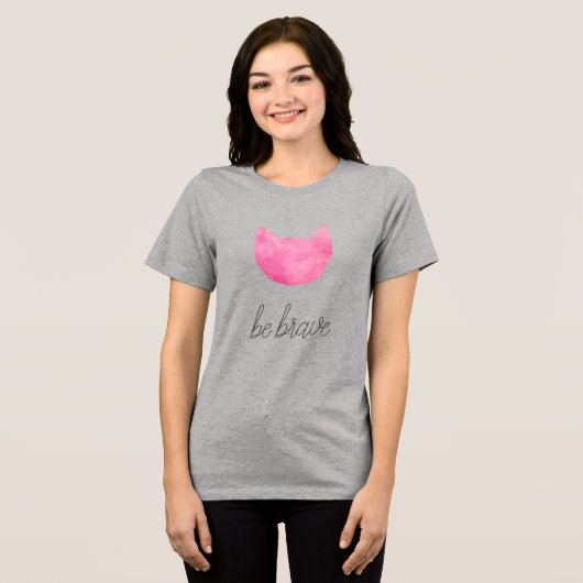 Blush roze ombre cat be Brave Tri-Blend Shirt (Voorkant volledig)