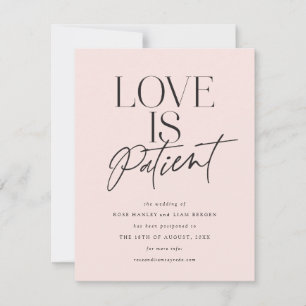 Blush Script Love is Patiënt Verander de datum Save The Date