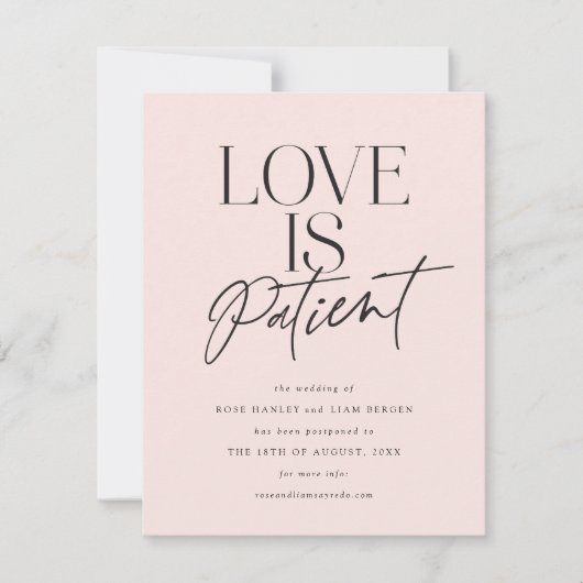 Blush Script Love is Patient Wijzig de Datum Save The Date (Voorkant)