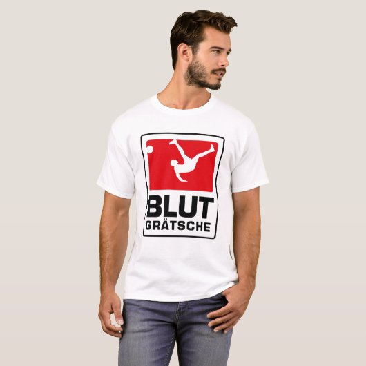 Blutgrätsche T-shirt (Voorkant volledig)
