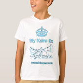 Bly-Kalm-En-Praat-Afrikaans T-shirt (Voorkant)