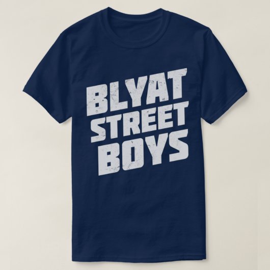 Blyat Street Boys Origineel Rusland Style 2 T-shirt (Design voorkant)