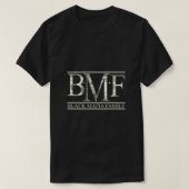 BMF $ Klassiek T-shirt (Design voorkant)