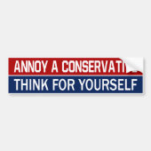 BMP Annoy a Conservative - Denk zelf na Bumpersticker (Voorkant)