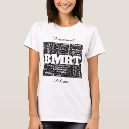 BMRT Black. Laten we het woord verspreiden! T-shirt