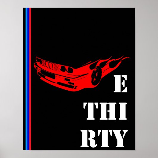 BMW E 30 THIRTY Bimmer E30ers Poster (Voorkant)