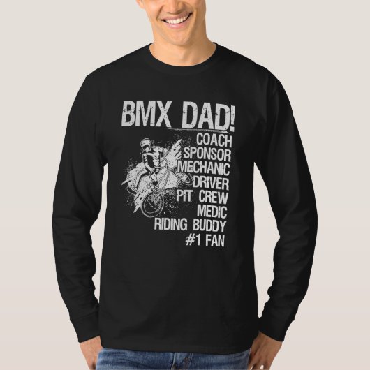 Bmx Dad Coach Sponsor Mechanic Driver T-shirt (Voorkant)