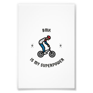 Bmx is mijn superkracht foto afdruk