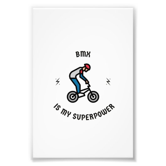 Bmx is mijn superkracht foto afdruk (Voorkant)