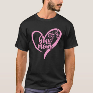 BMX Moeder van een BMX Rijder Moeder Hart BMX Moed T-shirt