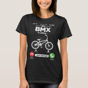 BMX roept ik moet gaan freestyle fiets hobby B T-shirt