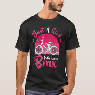  Bmx speurt gewoon een meisje dat van Bmx houdt T-shirt