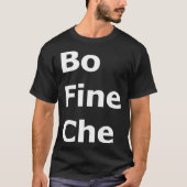 Bo Fine Che T-shirt (Voorkant)