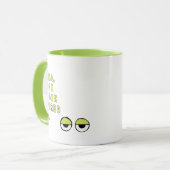 Boa, je ziet er moe uit (groen) mok (Voorkant links)