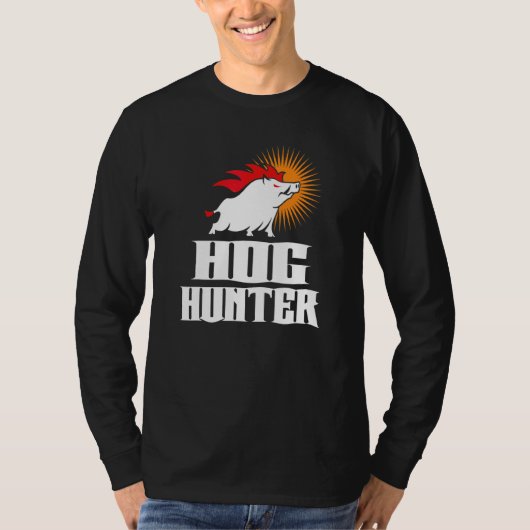 Boar Hunter Boar Hunter Hog Hunter Hog Hunter Hunt T-shirt (Voorkant)