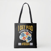 Board Certified Behavig Analyst Funny BCBA Tote Bag (Voorkant)