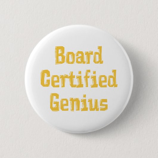 Board Certified Genius Ronde Button 5,7 Cm (Voorkant)