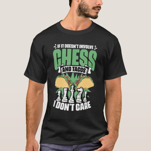 Board Game Humor For A Food Taco Chess Master T-shirt (Voorkant)