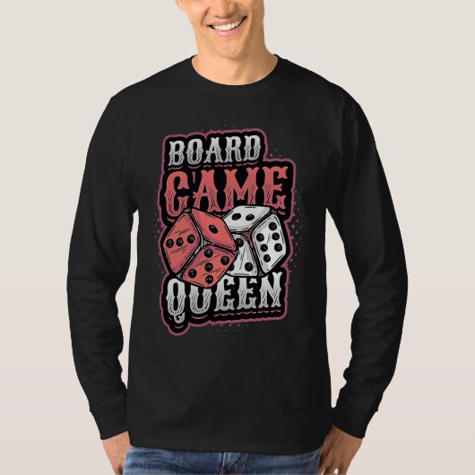 Board Game Queen Dice Tabletop Board Game Player T-shirt (Voorkant)