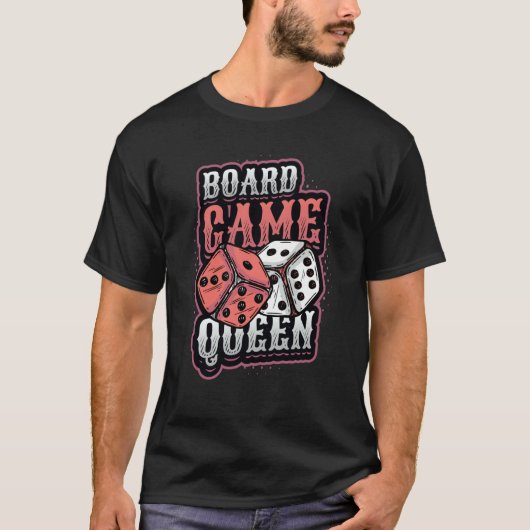 Board Game Queen Dice Tabletop Board Game Player T-shirt (Voorkant)