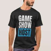 Board Game  Trivia Game Night  Game Show Host 1 T-shirt (Voorkant)