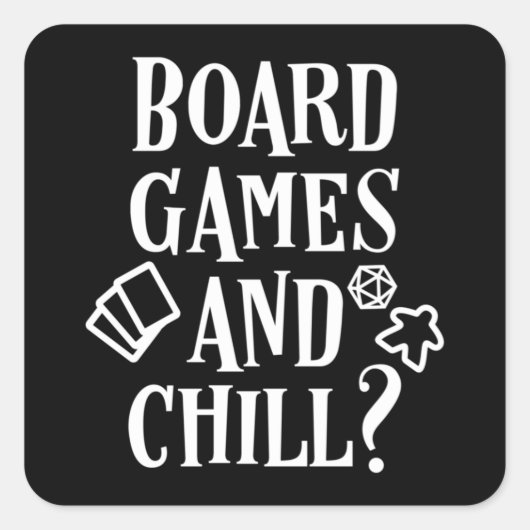 Board Games en Chill Meeple Vierkante Sticker (Voorkant)