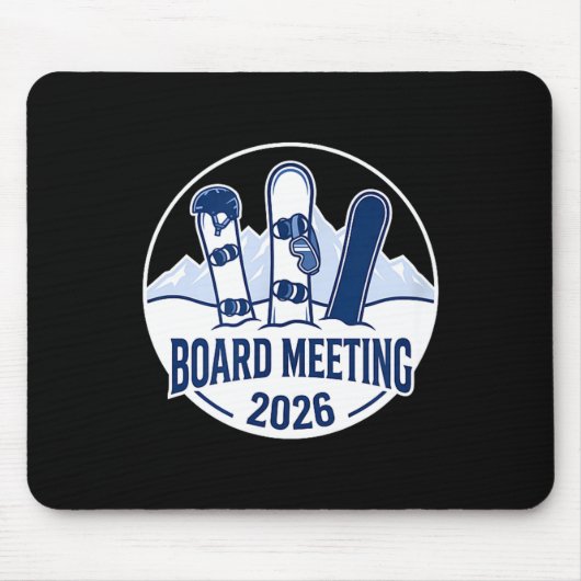 Board Meeting 2026 Funny Snowboarding Winter Srts  Muismat (Voorkant)