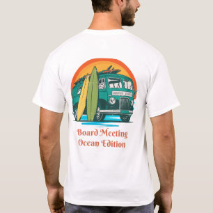 Board Meeting Ocean Edition T-shirt