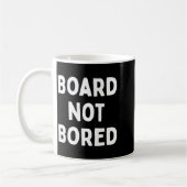 Board Not Bored Funny Board Game Geek Quote Nerdy Koffiemok (Links)