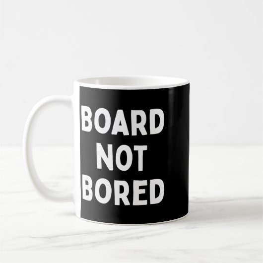 Board Not Bored Funny Board Game Geek Quote Nerdy Koffiemok (Links)