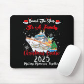 Board The Ship It's A Family Christmas Cruise 2025 Muismat (Met muis)