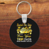 Board The Ship It's A New Year Trip 2026 Matching Sleutelhanger (Voorkant)
